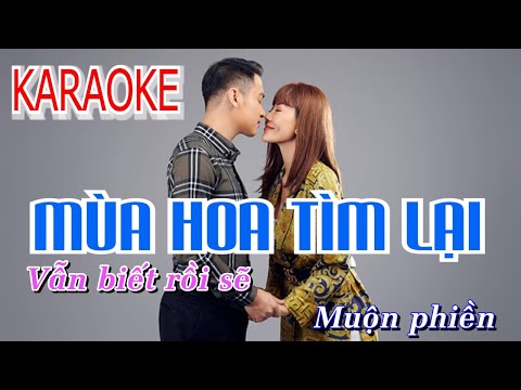 MÙA HOA TÌM LẠI Karaoke  (Beat Thanh Hương)