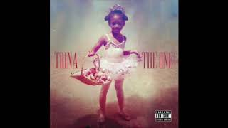 Trina - If It Ain&#39;t Me (feat. K. Michelle)