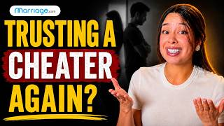 How to Rebuild Trust After Cheating in 7 Realistic Steps | Marriage.com