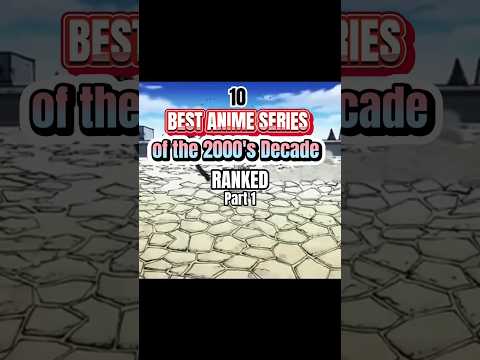 10 Best Anime Series of the 2000's, Ranked! (Part 1) 🎬🗿 #nostalgia #anime2000