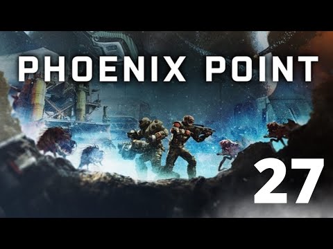 FGsquared streams Phoenix Point - Episode 27