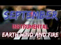 SEPTEMBER - INSTRUMENTAL - EARTH WIND AND ...