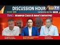 DISCUSSION HOUR 23RD MAY 2026 IMANIPUR CRISIS INDIA S INITIATIVES