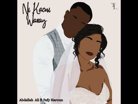 Abdallah Ali ft Fafy Haroun - Ni kacni waray