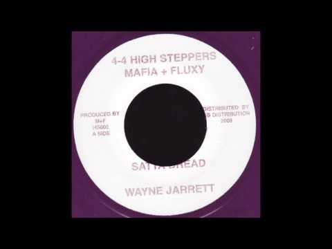 Wayne Jarrett - Satta Dread + Dubwise Mafia & Fluxy - Satta Dread Step