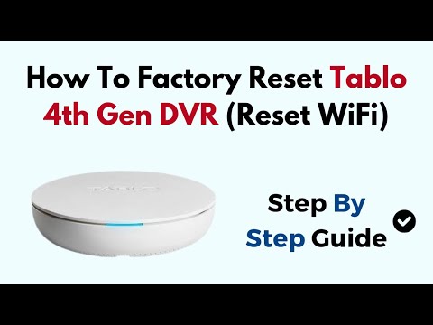 How To Factory Reset Tablo 4th Gen DVR (Reset WiFi)