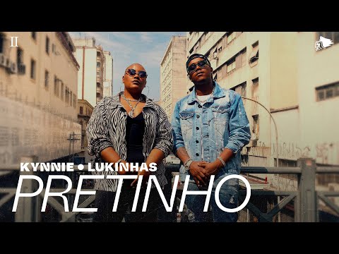 Kynnie Feat. Lukinhas - Pretinho (Clipe Oficial)