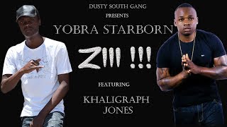 ¥obra $tarborn - ZIII !!! ft. Khaligraph Jones(Official Video 2017)