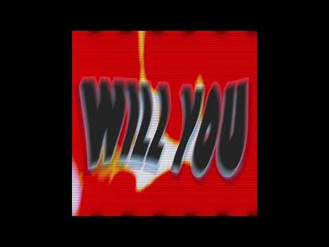 Nu Fvnk - Will You