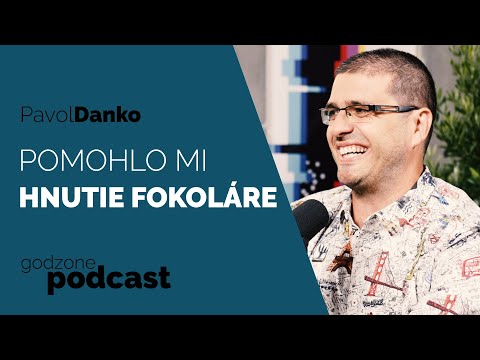 POMOHLO MI HNUTIE FOKOLÁRE - PAVOL DANKO | GODZONE PODCAST FLEŠBEKY