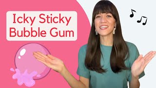 &quot;Icky Sticky Bubble Gum&quot; | Song for Kids