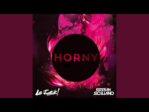 Hornyx (feat. Esteban Siciliano)