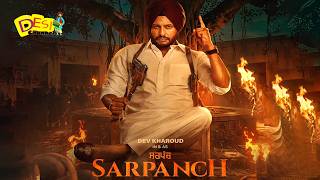 Sarpanch - Dev Kharoud | Jasmin Bajwa | Gurbaaz Singh | Sarbjit Cheema | Movie Rel. 22nd May 2026