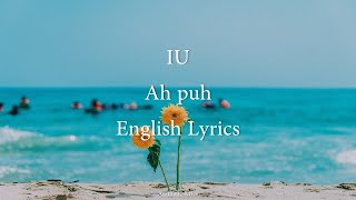 Ah Puh // IU English Lyrics