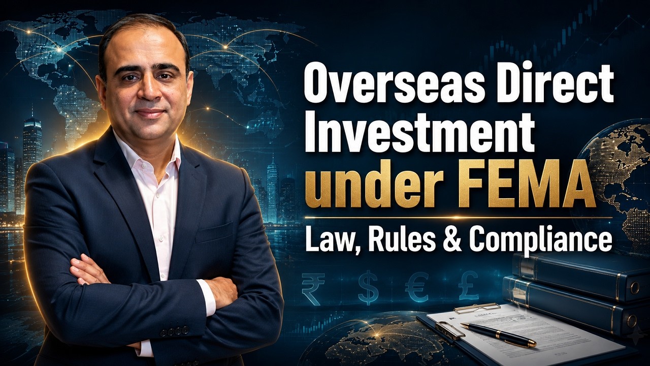 Overseas Direct Investment (ODI) under FEMA | Law, Rules & Compliance Explained
