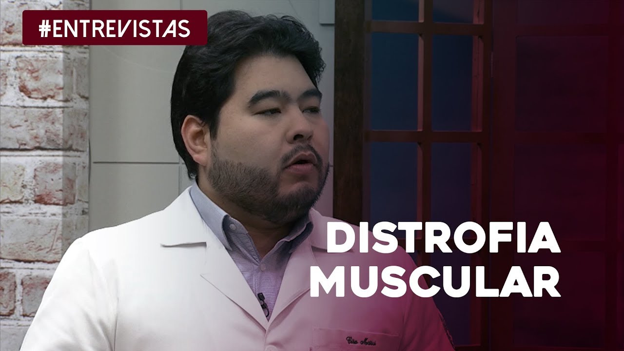 Saiba tudo sobre distrofia muscular