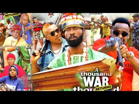 A THOUSAND WAR RETURNS SEASON 8{NEW TRENDING MOVIE} - SYLVESTER MADU|ZUBBY MICHEAL|2021 LATEST MOVIE