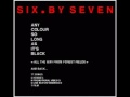 SIX BY SEVEN  - Bochum (Light up my life)