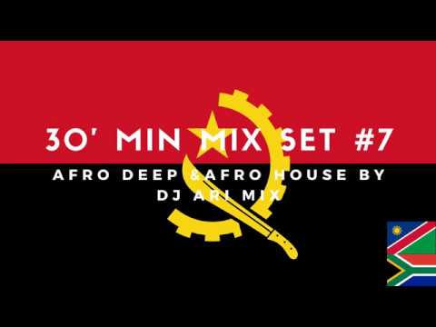 30' Min Mix Set Afro Deep & Afro House #7 (by Dj Ari Mix)
