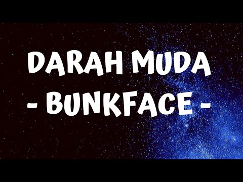 Darah Muda - Bunkface (lyrics)