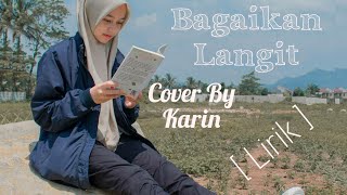 Download lagu Potret - Bagaikan Langit || Cover by Karin (putih abu-abu) [ lirik ] mp3