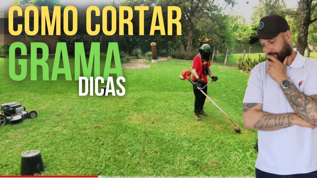 COMO CORTAR GRAMA ( JEITO CERTO)