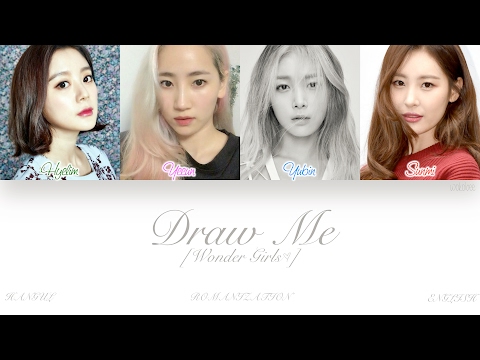 [HAN|ROM|ENG] Wonder Girls (원더걸스) - Draw Me (그려줘) (Color Coded Lyrics)