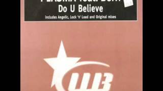 Plasma Feat. Berri - Do You Believe (Angelic Remix)