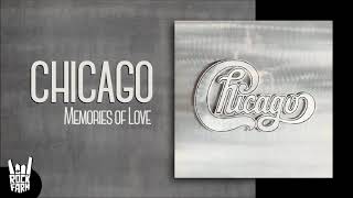 Chicago - Memories Of Love