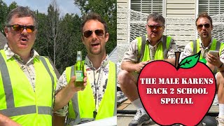 The Male Karens Back 2 School Special