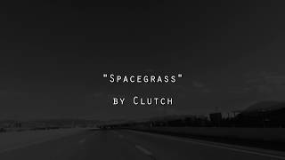 Spacegrass