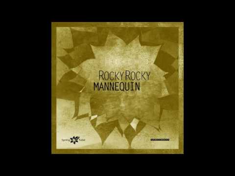 RockyRocky - Mannequin (Original Mix)