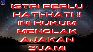Ini Hukum Menolak Ajakan Suami