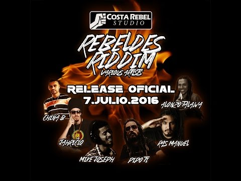 Rebeldes Riddim Medley (Costa Rebel Studio July 2016)