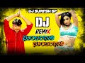 SUNTARAGALI SUNTARAGALI KALASIPALYA MOVIE KANNADA DJ ROADSHOW MIX BY DJ SURESH SP