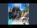 Hypebeast
