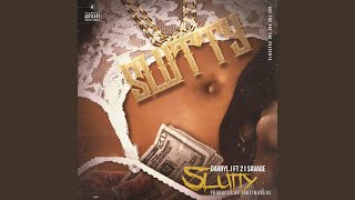 Slutty (feat. 21 Savage)