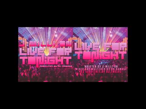 Milli Ali (formerly known as J-Milli-on) - Live For Tonight (Audio)