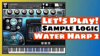 Video thumbnail for Let's Play! Sample Logic Water Harp 2 For Kontakt 5 (Sound Demo) by SYNTH ANATOMY