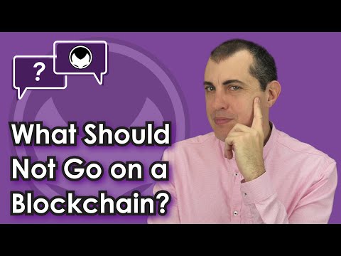 Bitcoin Q&A: What Should Not Go on a Blockchain? Video