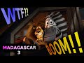 Madagascar 3 WTF Boom The Movie