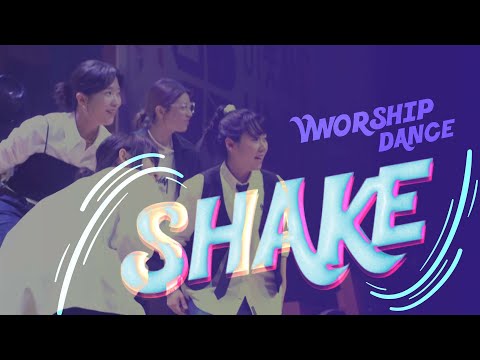 [V-WORSHIP DANCE] SHAKE