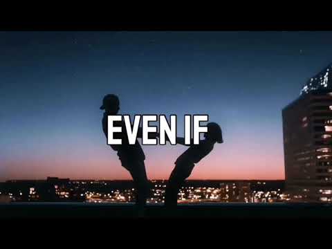 Sam Concepcion - Even If (Lyrics) 🎵