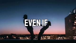 Sam Concepcion - Even If (Lyrics) 🎵