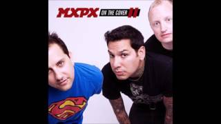 MxPx - On The Cover II (Full Album - 2009)