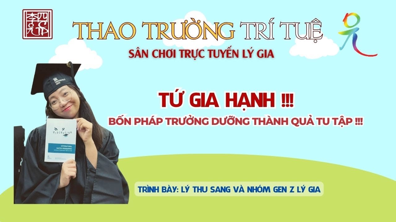 Tứ Gia Hạnh !!! Bốn Pháp Trưởng Dưỡng Thành Quả Tu Tập