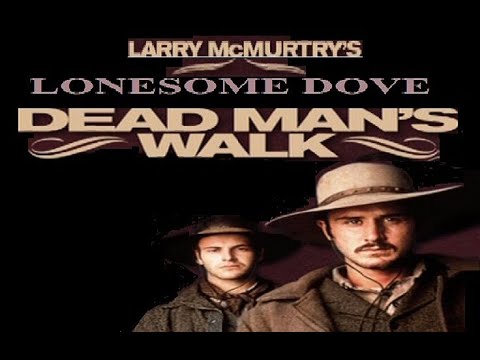 "Lonesome Dove"  Dead Man's Walk (1996) Film: American Western
