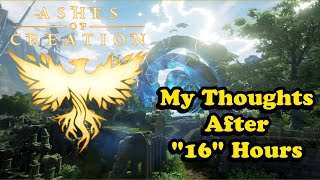 Ashes of Creation - Initial Impressions After "16" Hours