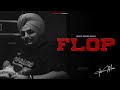 Flop Song Sidhu Moose Wala JoT Musix Latest Punjabi Songs 2025