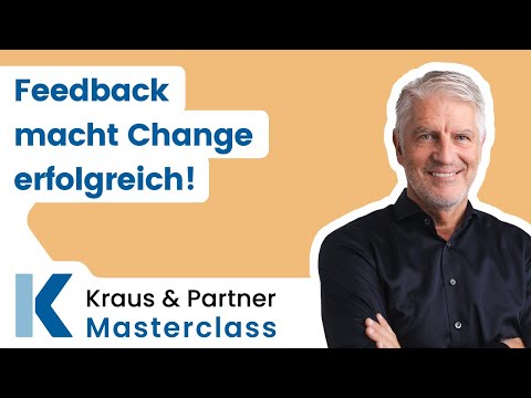 Wie du mit Feedback deine Change Kommunikation nachhaltig verbesserst #changemangement